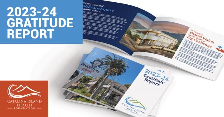 2023-24 Gratitude Report for Catalina Island Health Foundation, featuring images of a hospital and the island, showcased as an open and closed booklet.